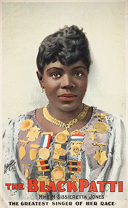 “The Black Patti,” Mme. M. Sissieretta Jones the greatest singer of her race.” Poster published 1899.  (United States Library of Congress Prints and Photographs)